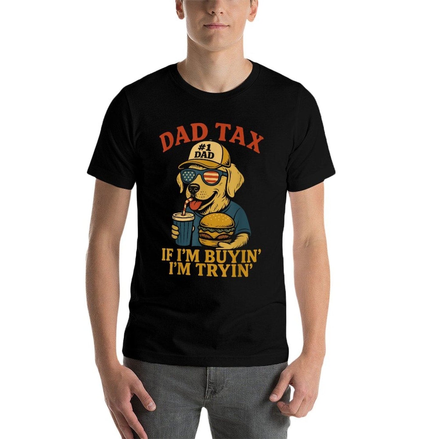 Men’s Funny “Dad Tax – If I’m Buying I’m Trying” Dog 4th of July T-Shirt