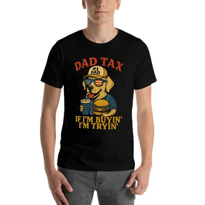 Men’s Funny “Dad Tax – If I’m Buying I’m Trying” Dog 4th of July T-Shirt