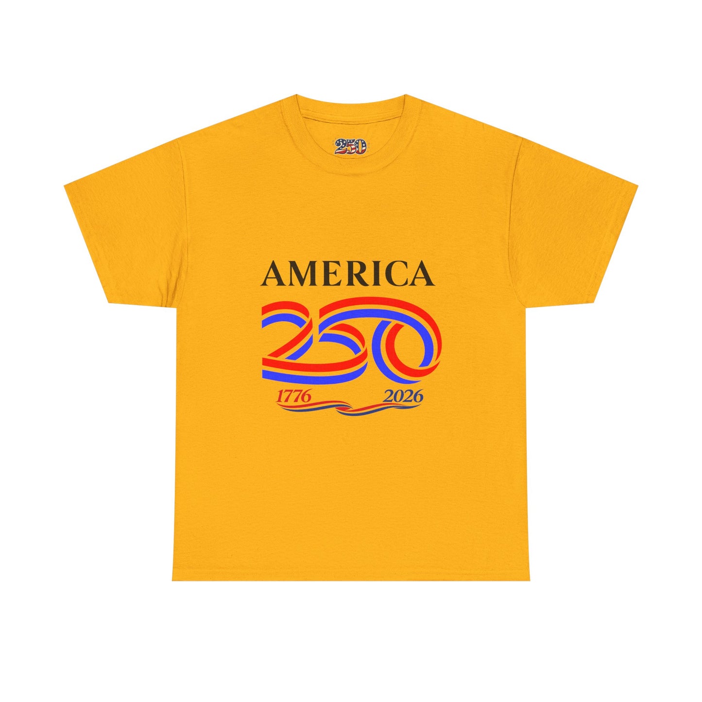 America 250 Anniversary Tee over ‘1776–2026' Patriotic Chest Print - 250th Limited Series