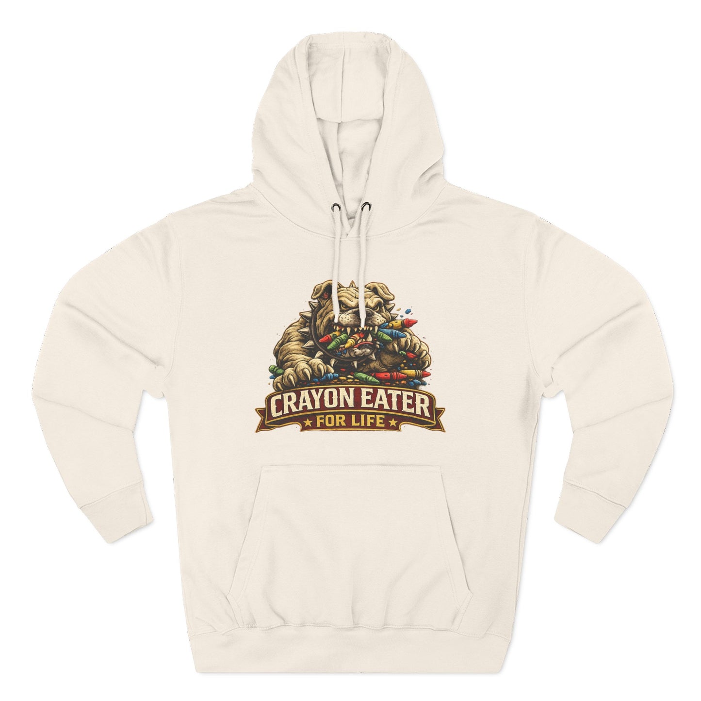 Crayon Eater for Life Bulldog Hoodie — Honor Courage Commitment Military Humor
