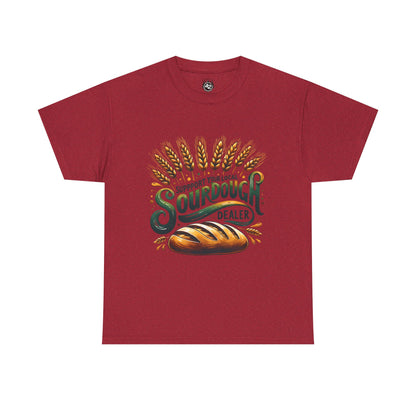 Support Your Local Sourdough Dealer T-Shirt