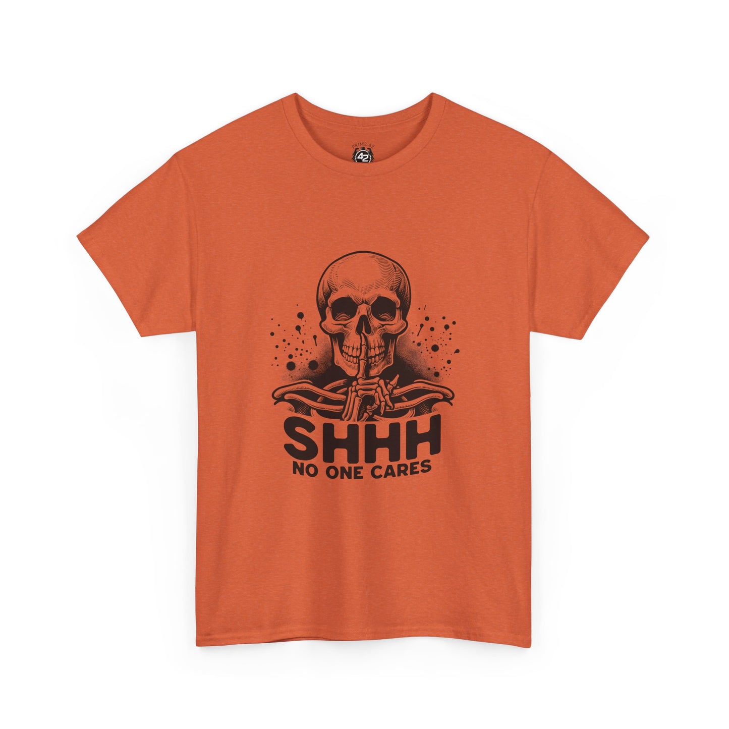 SHHH — No One Cares Skull Graphic Tee