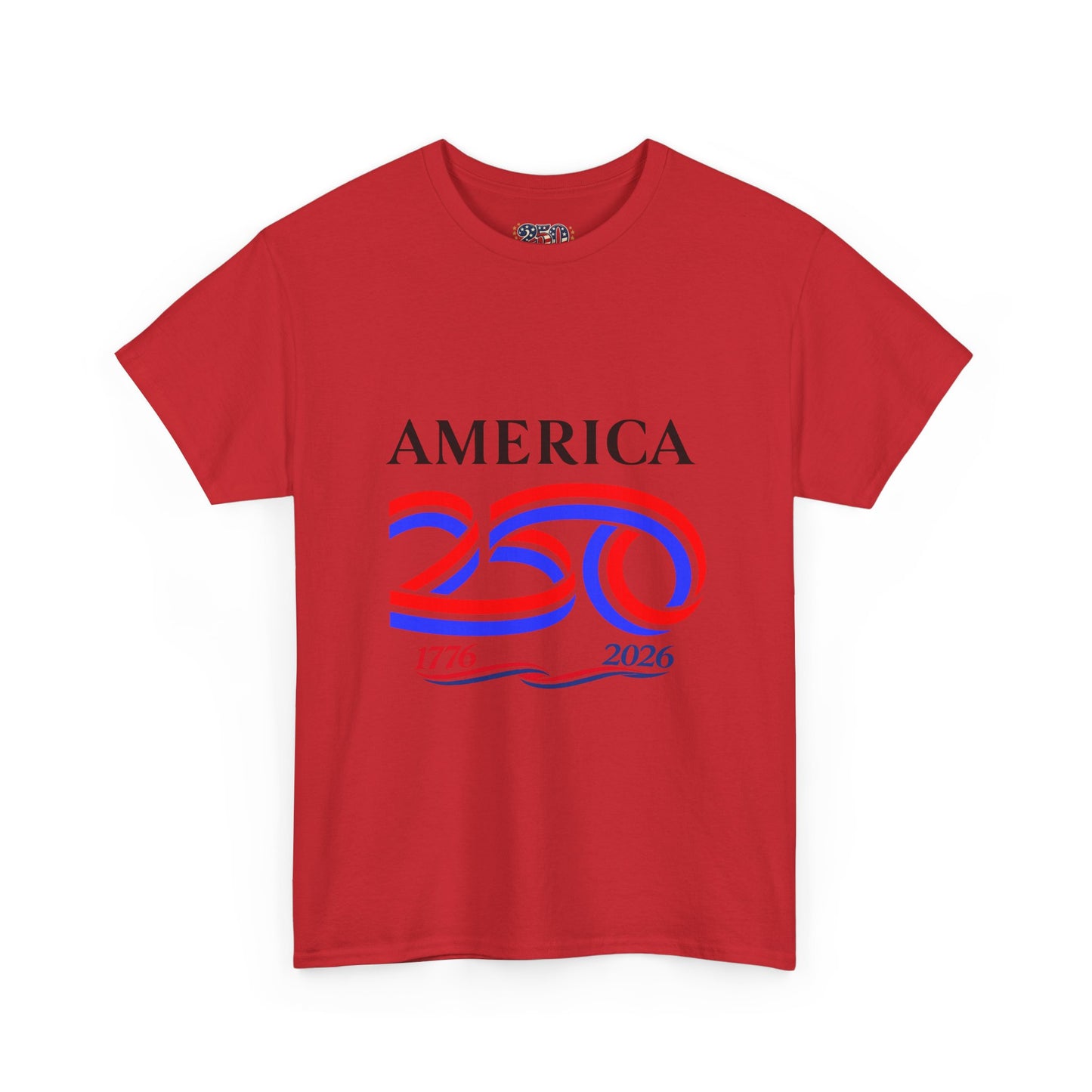 America 250 Anniversary Tee over ‘1776–2026' Patriotic Chest Print - 250th Limited Series