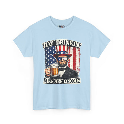 Day Drinking with Abe Lincoln Patriotic T-Shirt - 250th limited series