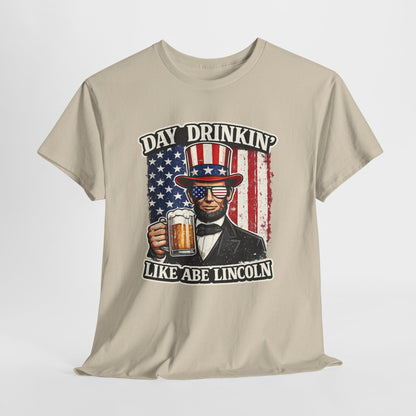Day Drinking with Abe Lincoln Patriotic T-Shirt - 250th limited series