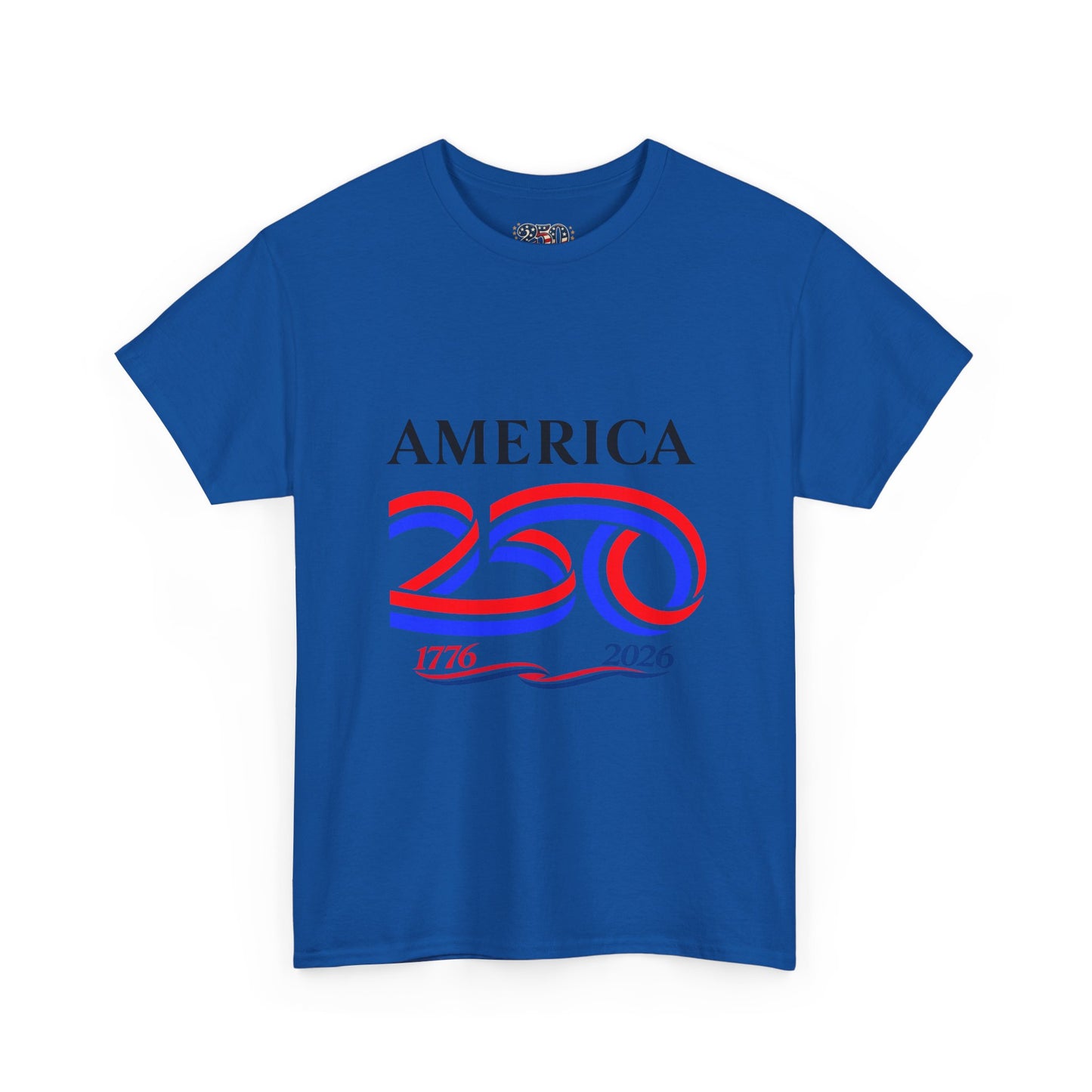 America 250 Anniversary Tee over ‘1776–2026' Patriotic Chest Print - 250th Limited Series