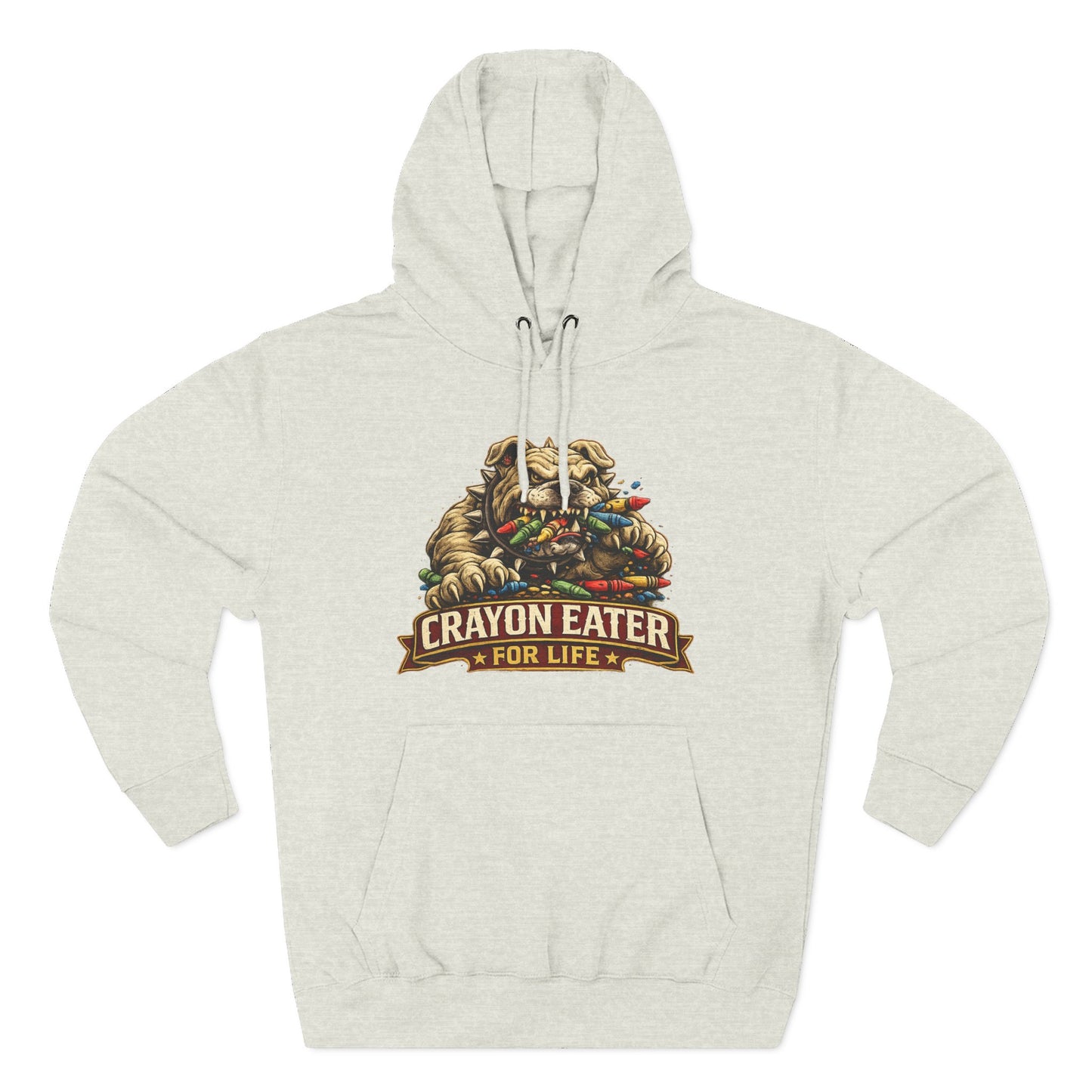 Crayon Eater for Life Bulldog Hoodie — Honor Courage Commitment Military Humor