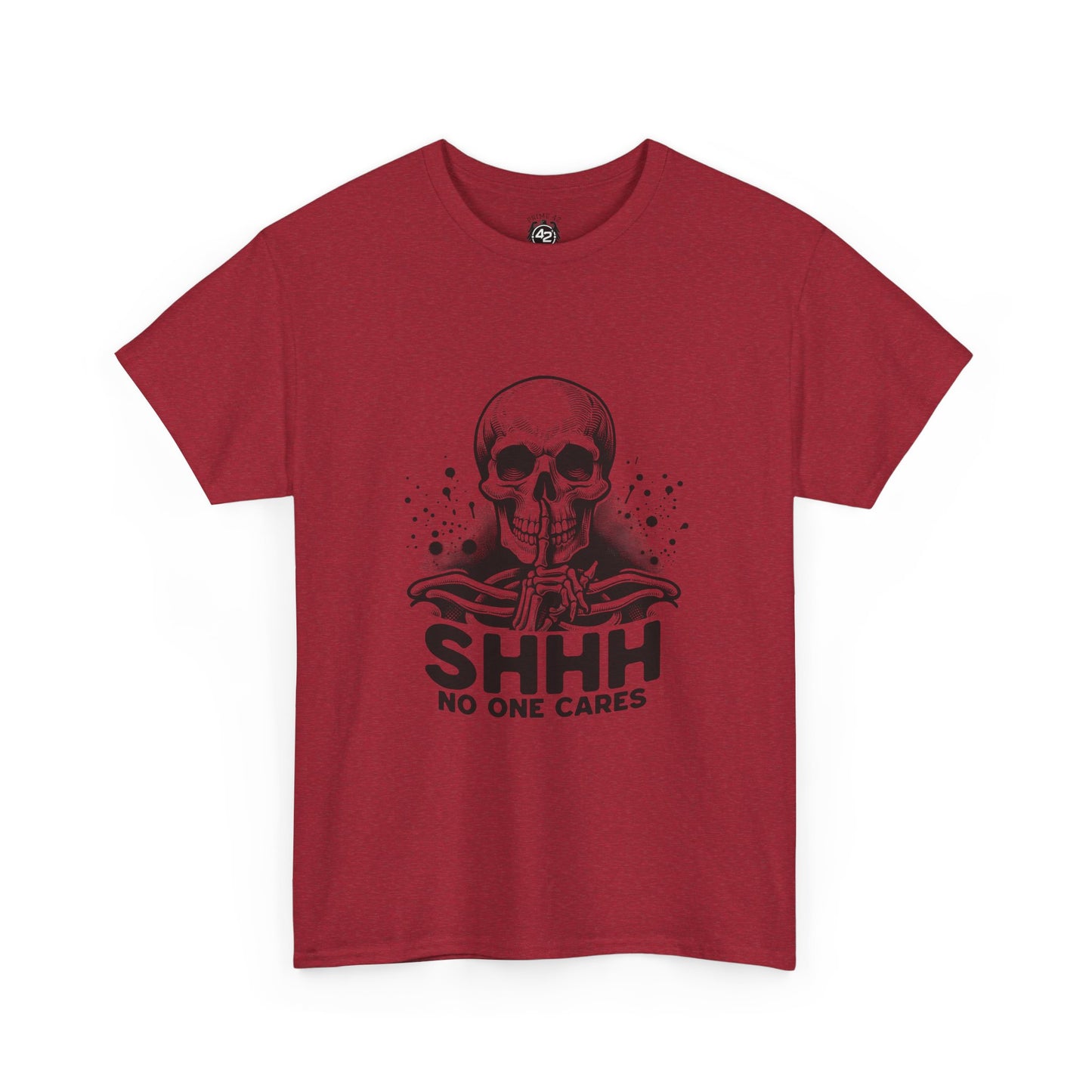 SHHH — No One Cares Skull Graphic Tee