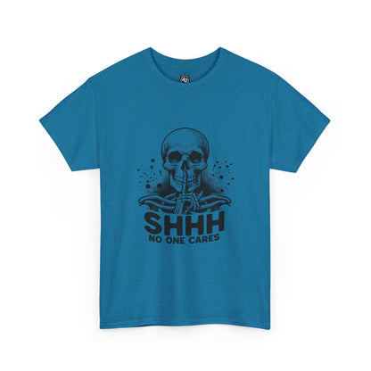 SHHH — No One Cares Skull Graphic Tee