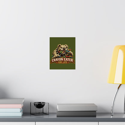 Devil Dog Matte Poster — "Crayon Eater For Life" Bulldog Art Print