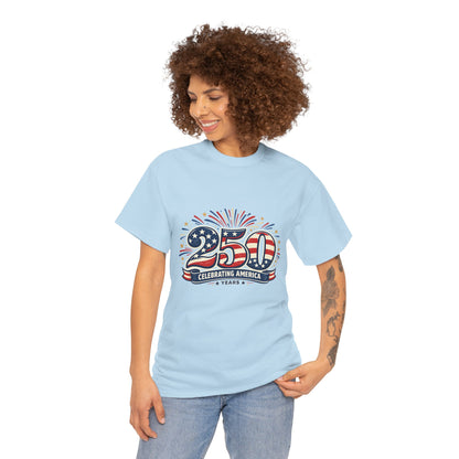 America 250 Patriotic T-Shirt — 250 Red White & Blue Celebration Tee