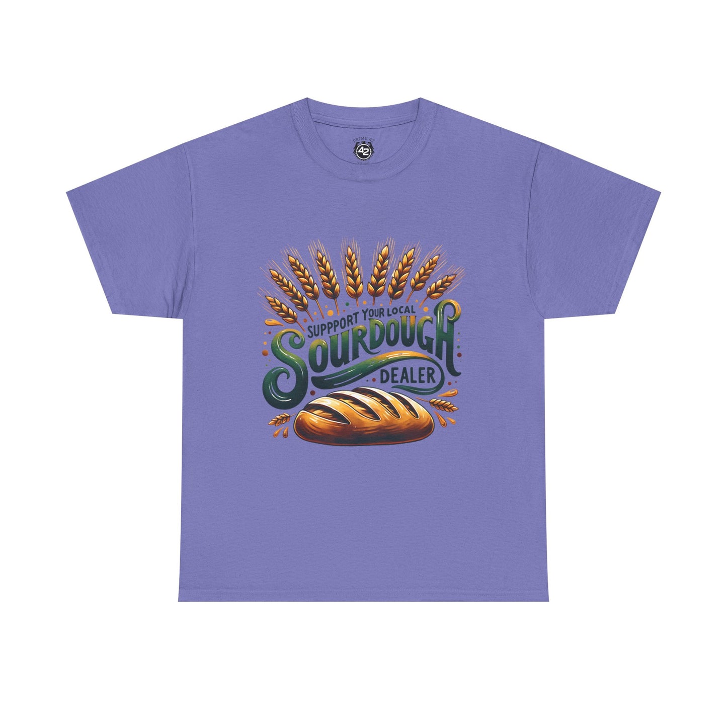 Support Your Local Sourdough Dealer T-Shirt