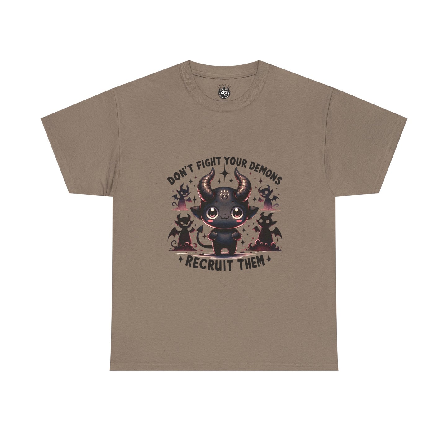 Don’t Fight Your Demons — Recruit Them T-Shirt