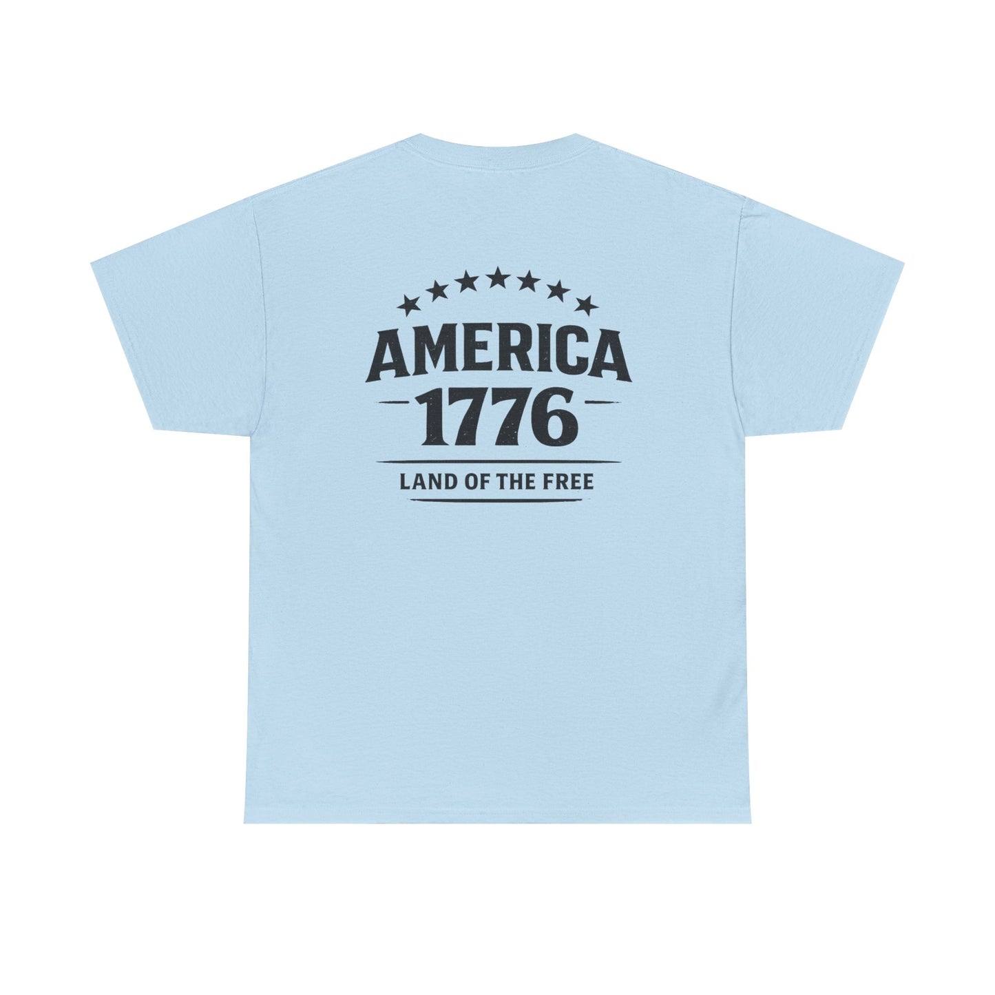 America 1776 T-Shirt — Land of the Free Patriotic Tee