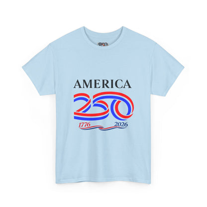 America 250 Anniversary Tee over ‘1776–2026' Patriotic Chest Print - 250th Limited Series