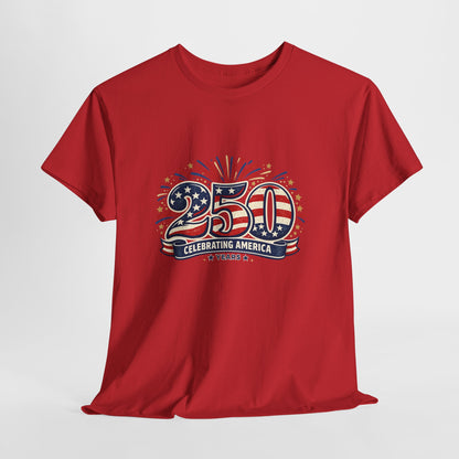 America 250 Patriotic T-Shirt — 250 Red White & Blue Celebration Tee