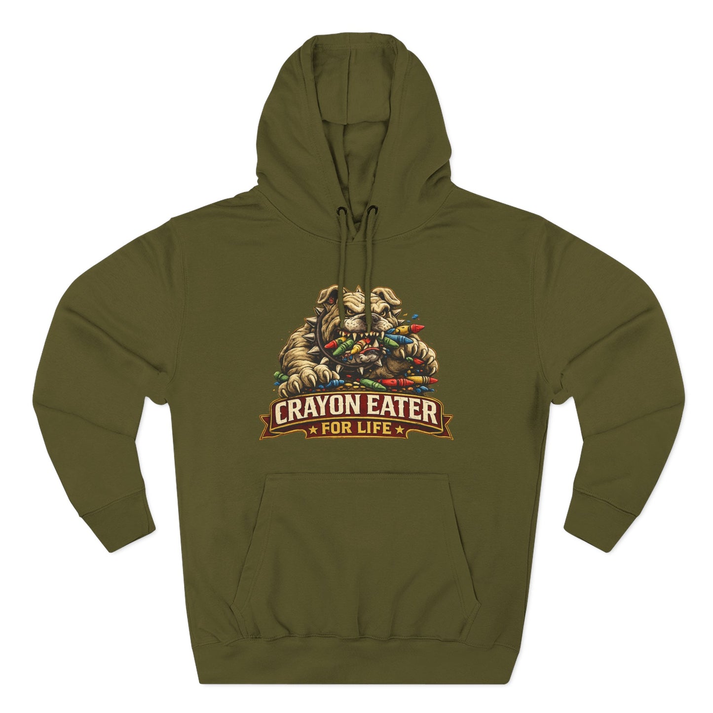 Crayon Eater for Life Bulldog Hoodie — Honor Courage Commitment Military Humor