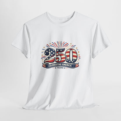 America 250 Patriotic T-Shirt — 250 Red White & Blue Celebration Tee