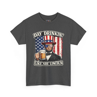 Day Drinking with Abe Lincoln Patriotic T-Shirt - 250th limited series