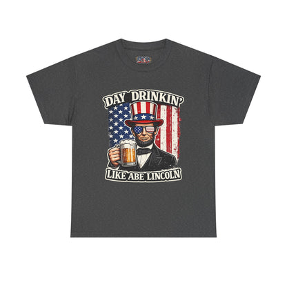 Day Drinking with Abe Lincoln Patriotic T-Shirt - 250th limited series