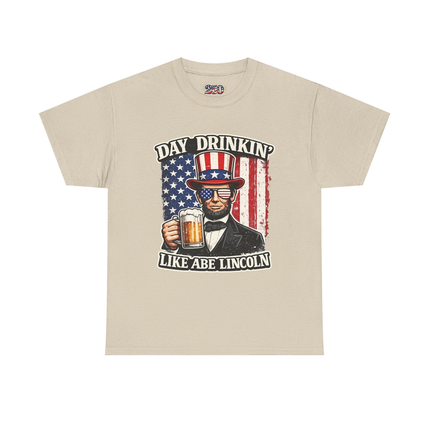 Day Drinking with Abe Lincoln Patriotic T-Shirt - 250th limited series