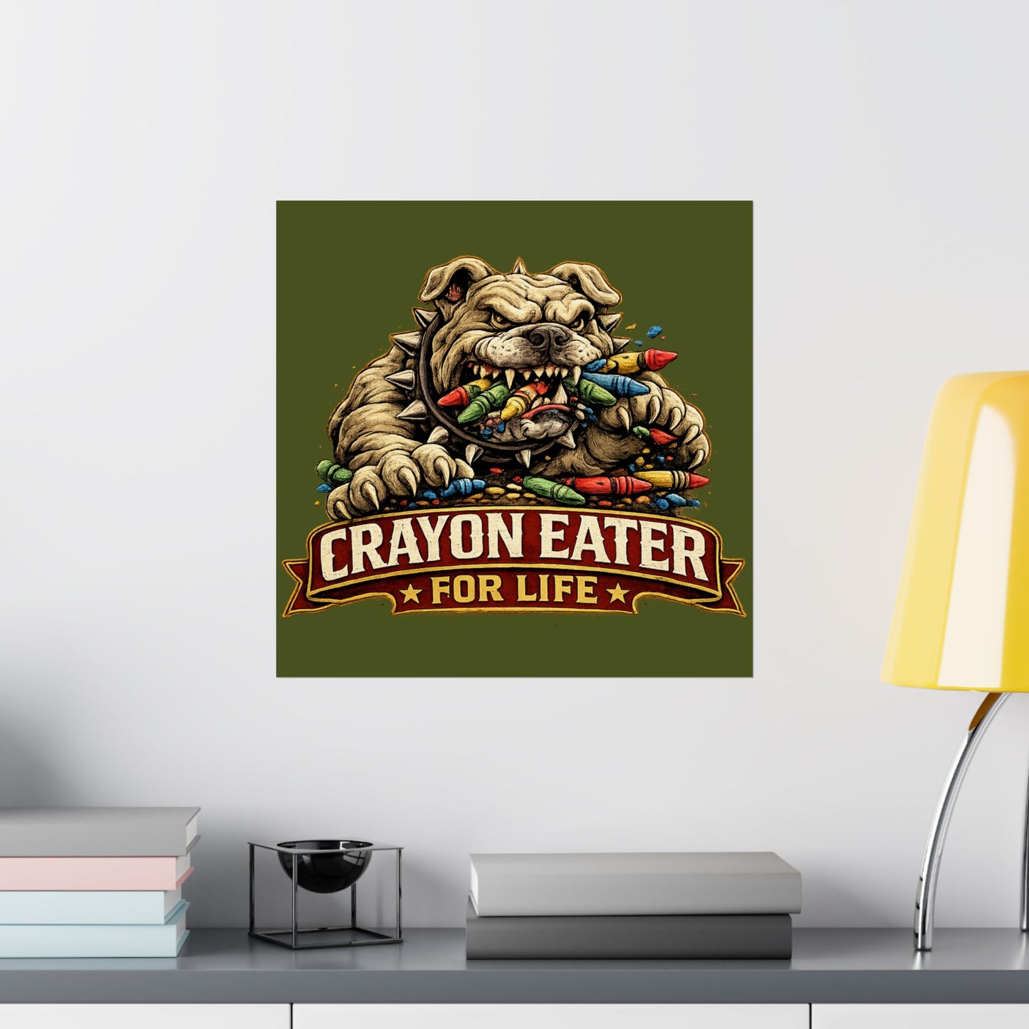 Devil Dog Matte Poster — "Crayon Eater For Life" Bulldog Art Print