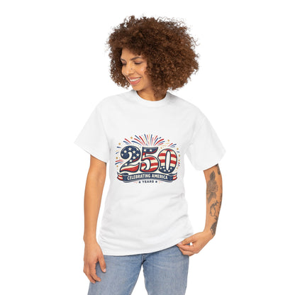 America 250 Patriotic T-Shirt — 250 Red White & Blue Celebration Tee