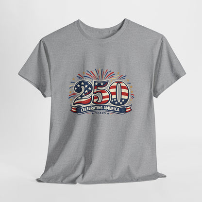 America 250 Patriotic T-Shirt — 250 Red White & Blue Celebration Tee