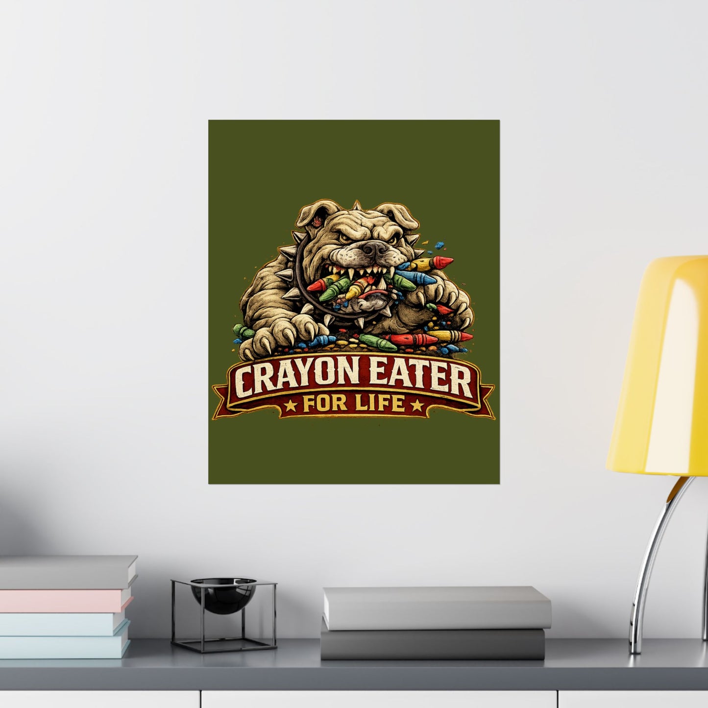 Devil Dog Matte Poster — "Crayon Eater For Life" Bulldog Art Print
