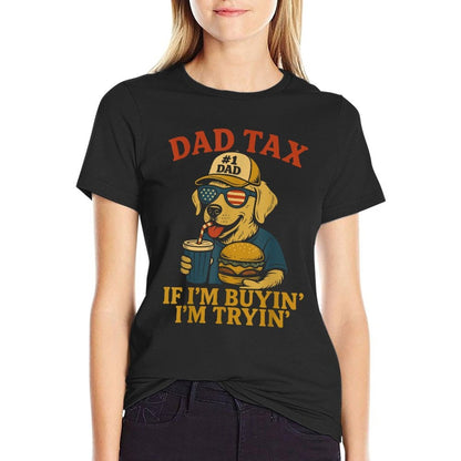 Men’s Funny “Dad Tax – If I’m Buying I’m Trying” Dog 4th of July T-Shirt