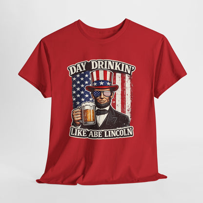 Day Drinking with Abe Lincoln Patriotic T-Shirt - 250th limited series