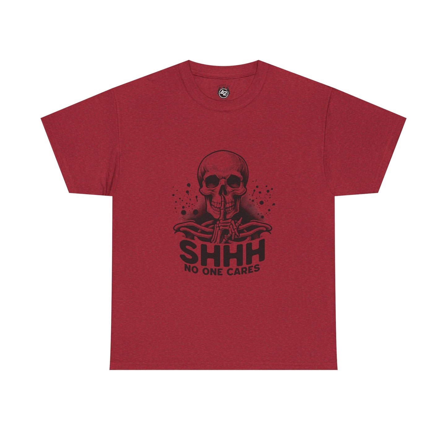 SHHH — No One Cares Skull Graphic Tee