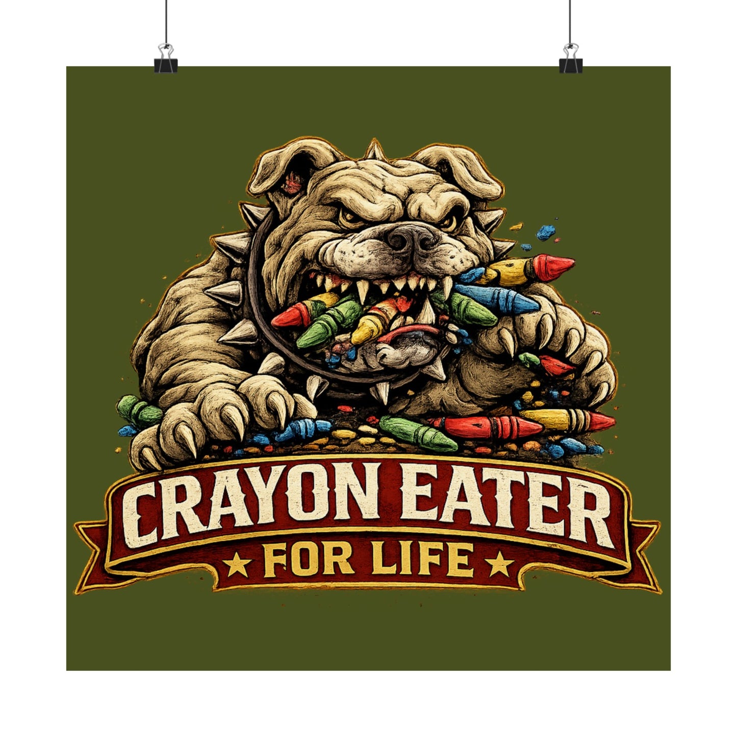 Devil Dog Matte Poster — "Crayon Eater For Life" Bulldog Art Print