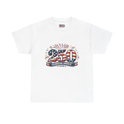 America 250 Patriotic T-Shirt — 250 Red White & Blue Celebration Tee
