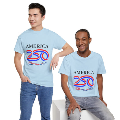 America 250 Anniversary Tee over ‘1776–2026' Patriotic Chest Print - 250th Limited Series
